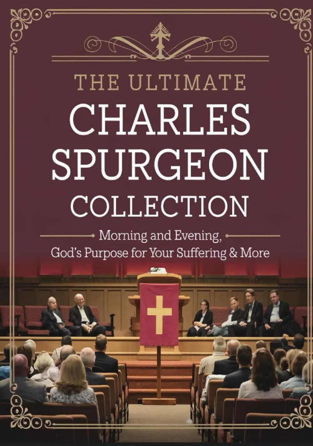 The Ultimate Charles Spurgeon Collection: Including Morning and Evening, The Cheque Book of the Bank of Faith, God's Purpose for Your Suffering & more ... Puritans, the Early Church Fathers & more) Hardcover  December 9, 2024